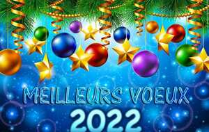 Bonne et Heureuse Année 2022 à TOUS